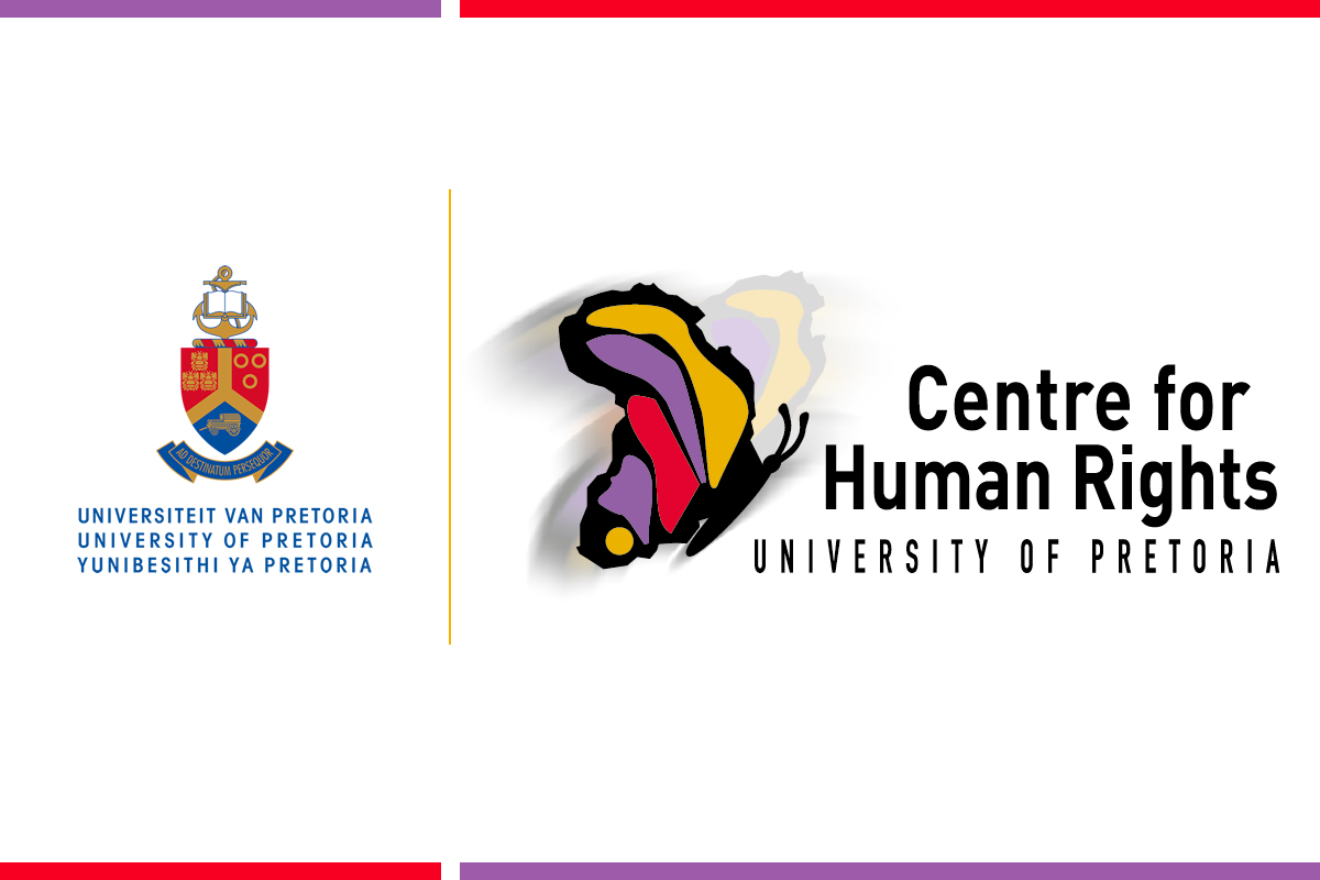 Centre for Human Rights University of Pretoria